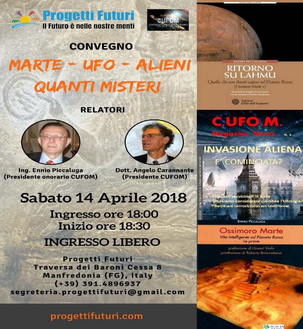 La bella locandina del convegno di Manfredonia: "Marte - Ufo - Alieni. Quanti Misteri" del 14 aprile 2018.